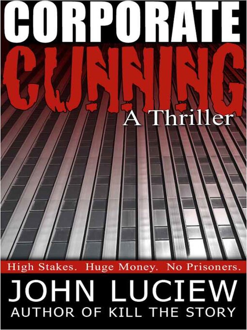 Title details for Corporate Cunning by John Luciew - Available